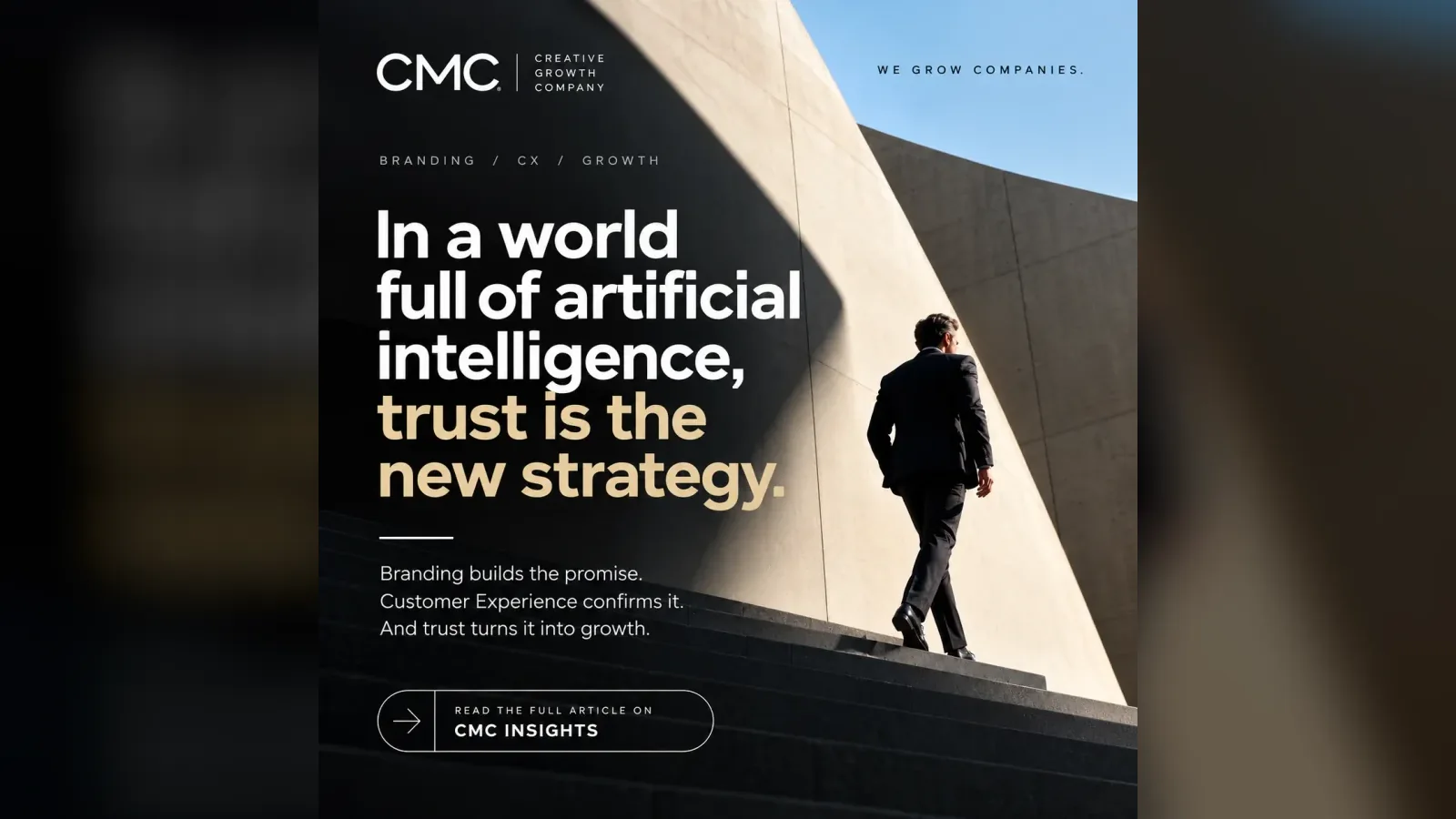 An executive climbing concrete steps along a curved wall, under the headline: in a world full of artificial intelligence, trust is the new strategy.